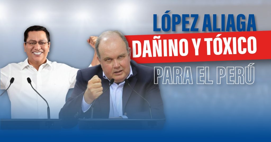 López Aliaga es dañino y tóxico para el Perú