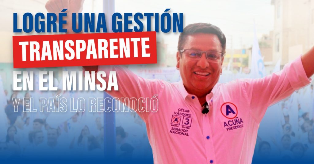 Logré una gestión transparente en el Minsa y el país lo reconoció