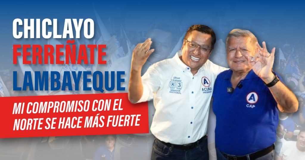 Chiclayo, Ferreñafe y Lambayeque