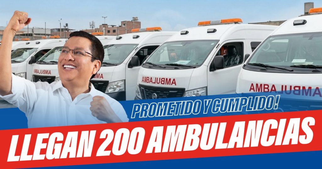 Prometido y cumplido: Llegan 200 nuevas ambulancias para fortalecer la salud en el Perú.